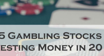 Top 5 Gambling Stocks to Consider In 2019